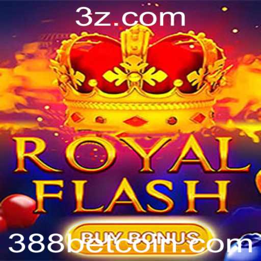 Descubra o Empolgante Mundo de RoyalFlashBuyBonus no 388bet