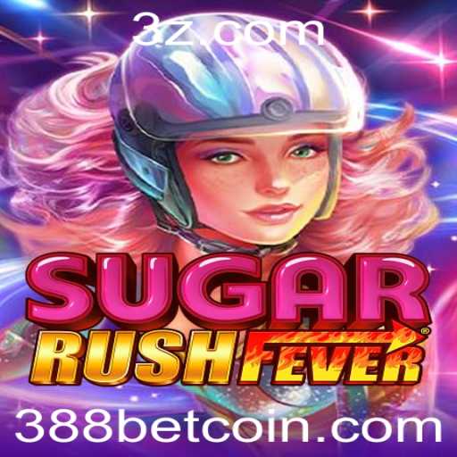Descubra o Mundo Emocionante de SugarRushFever com 388bet